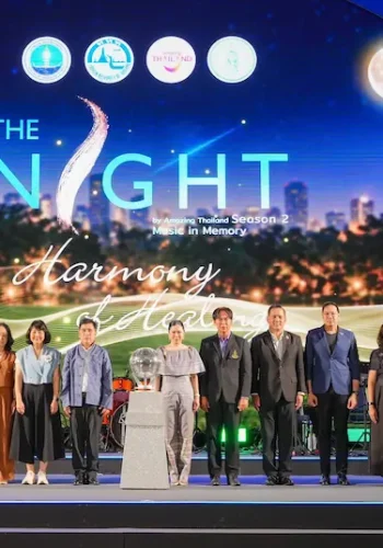 ททท. ชวนสัมผัส “HARMONY OF HEALING” บทเพลงฮีลกาย ท่วงทำนองฮีลใจ ศิลปินกว่า 46 ท่าน ร่วมสร้างมนต์เสน่ห์ยามราตรี 16–27 ต.ค. นี้